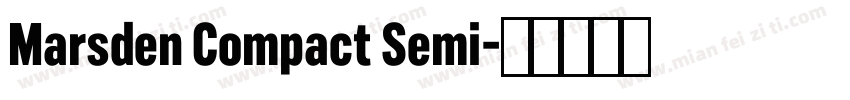 Marsden Compact Semi字体转换